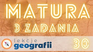 Matura z geografii  3 zadania cz 30 [upl. by Anail907]