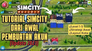 Tutorial SimCity BuildIt Pemula Terbaru  Level 15  Eps 1 MASIH RELATE SAMPAI SEKARANG [upl. by Layod]