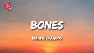 Imagine Dragons  Bones Lyrics [upl. by Anirres]