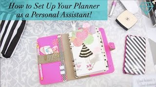 How to Set Up Your Planner as a Personal Assistant [upl. by Sollie692]