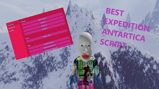 BEST EXPEDITION ANTARTICA SCRIPTS WORKING ON FREE EXPLOITS [upl. by Enyale]