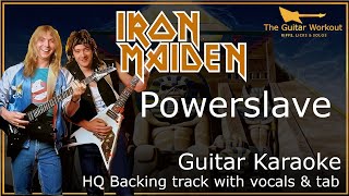 Iron Maiden  Powerslave HQ Backing Track with vocals amp tab  Guitar Karaoke [upl. by Denver]