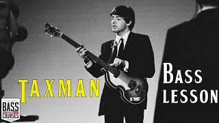 How To Play Taxman by The Beatles Bass Guitar Tutorial [upl. by Imogen]