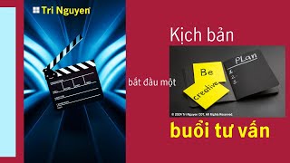 Kịch bản bắt đầu 1 buổi tư vấn [upl. by Macpherson]