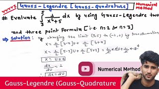 GAUSSIAN INTEGRATION  Gauss Legendre 1 2 3 Point Formula  Gauss Quadrature 234 point Formula [upl. by Kaile]