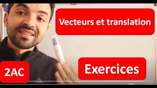 2ème année collège  vecteurs et translations  exercices corrigés [upl. by Dnalor]