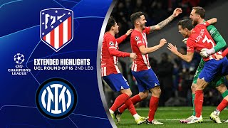 Atlético Madrid vs Inter Extended Highlights  UCL Round of 16 2nd Leg  CBS Sports Golazo [upl. by Lehte]