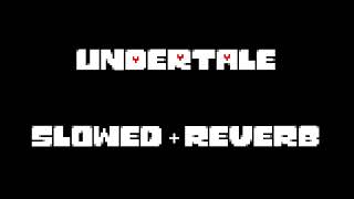 Undertale OST 016  Nyeh Heh Heh Slowed  Reverb [upl. by Ahto210]