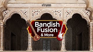 Bandish Fusion Jukebox Lat Ulajhi Albela Sajan Yaad Piya Ki Aaye Ka Karoon Sajni Kesariya Balam [upl. by Pazice]