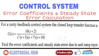 1 Error Coefficients amp Steady State Error Calculation  Control System [upl. by Wistrup49]