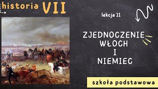 Historia 7 Lekcja 11  Zjednoczenie Włoch i Niemiec [upl. by Alesi]