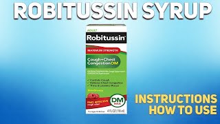 Robitussin syrup how to use Uses Dosage Side Effects Contraindications [upl. by Nwadrebma821]