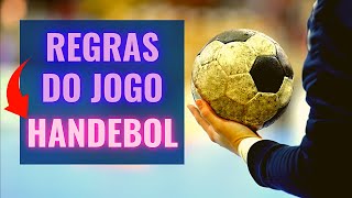 Regras do Jogo de Handebol [upl. by Benetta]