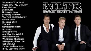 Michael Learns To Rock Greatest Hits Full Album  Best Of Michael Learns To Rock [upl. by Akinyt534]