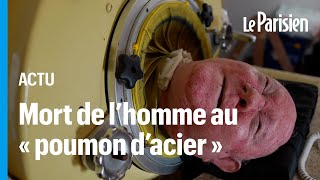 Paul Alexander l’homme qui a vécu dans un « poumon d’acier » pendant 72 ans [upl. by Ayar]