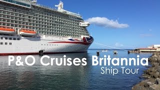 PampO Cruises Britannia Ship Tour [upl. by Yrot740]