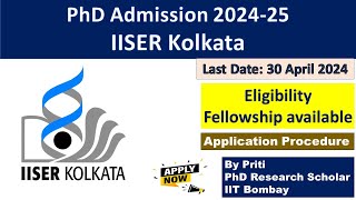 IISER Kolkata PhD Admission 202425  PhD Admission 2024  IISER Bhopal [upl. by Heaps143]