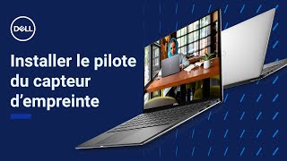 Mettre à jour le pilote du capteur  lecteur d’ empreinte digitale de votre PC DELL Windows 11 [upl. by Lapointe]