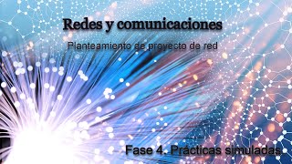 Fase práctica redes y comunicaciones UNAD [upl. by Joeann]