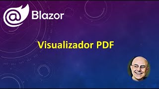 Blazor  Visualizador de PDF [upl. by Oijres]