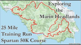 Exploring the Marin Headlands 25 Mile Trail Run on the Golden Gate Classic course [upl. by Moishe400]