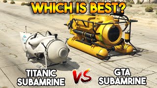 GTA 5 SUBMARINE VS REAL TITANIC SUBMARINE [upl. by Hanforrd606]