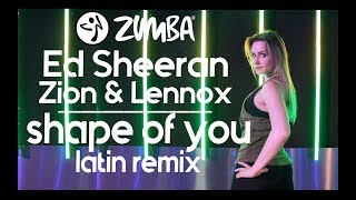 Shape of you Latin Remix  Ed Sheeran ft Zion amp Lennox  Zumba®  Nathalie Andrea [upl. by Callum513]