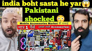 Mobile Accessories wholesale market in delhiSmart Gadgets market Gaffar Market delhi Pakistan react [upl. by Aleka]