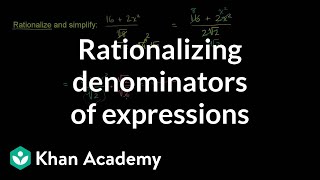 Rationalizing denominators of expressions  Rational expressions  Algebra II  Khan Academy [upl. by Gurevich]