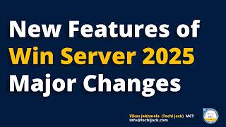 Windows Server 2025 New Features  Whats New In Windows server vNext 2025 [upl. by Judye]