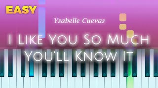 Ysabelle Cuevas  I Like You So Much You’ll Know It  EASY Piano TUTORIAL by Piano Fun Play [upl. by Airahcaz]