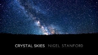 Crystal Skies  Nigel Stanford  4k TimeLapse [upl. by Ferrigno]