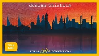 Duncan Chisholm  Lorient Mornings  Waltz of the Grey River Live [upl. by Airdni]