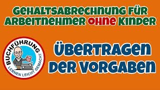 Gehaltsabrechnung Arbeitnehmer ohne Kinder Teil 1 [upl. by Luwana73]