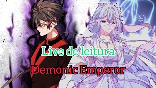 Live de Leitura  Demonic Emperor  Parte 18 [upl. by Alane]