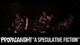 PROPAGANDHI  quotA speculative fictionquot [upl. by Eirot655]