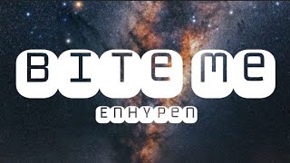 ENHYPEN  Bite Me Easy Lyrics [upl. by Kraus]