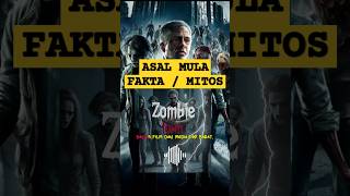 Pasti Belum Banyak Yg Tau Asal Usul Adanya ZOMBIEini penjelasannya❓shortsfeed zombieshorts film [upl. by Gensmer]