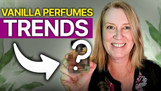 Vanilla Perfumes Releases and Perfume Trends [upl. by Euqirdor]