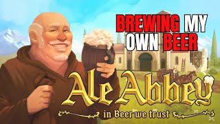 BREWING BEER IN A MONASTERY Ale Abbey Gameplay First Impressions [upl. by Stasny133]