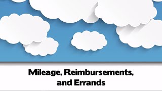 Mileage reimbursements and Errands V22 [upl. by Munro]