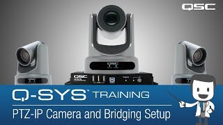 QSYS Training  PTZIP Cameras amp Bridges Conferencing Solution Part D English [upl. by Devina]