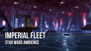 Imperial Fleet  Star Wars Ambience  Hangar Ambience Chatter [upl. by Addison]