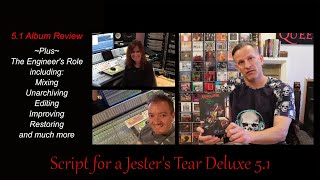 Script for a Jesters Tear Deluxe  51 Surround Album Review  Plus the Engineers Perspective [upl. by Esetal]