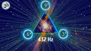 Nikola Tesla 369 Code 432Hz Universal Frequency Healing Music Remove Negative Energy Meditation [upl. by Dahs995]