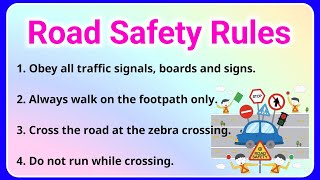 Road safety rules in english  traffic rules in english  10 lines essay on road safety rules [upl. by Llyrehc137]