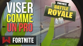 TUTO  VISER COMME UN PRO  Fortnite Battle Royale [upl. by Zacharie852]