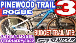 TRAIL 3 PINEWOOD 2022 MODELSUNTOUR FORKBUDGET TRAIL MOUNTAINBIKE FEBRUARY 2022 [upl. by Stempson]