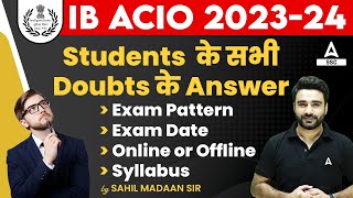 IB ACIO 2023  IB ACIO Syllabus Exam Pattern and Exam Date  By Sahil Madaan [upl. by Kincaid652]