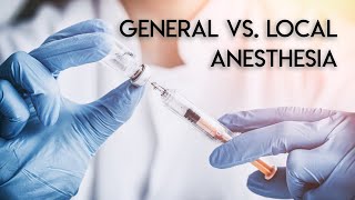 Local vs General Anesthesia [upl. by Fritts]